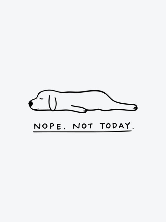 Nope, Not Today temporary tattoo