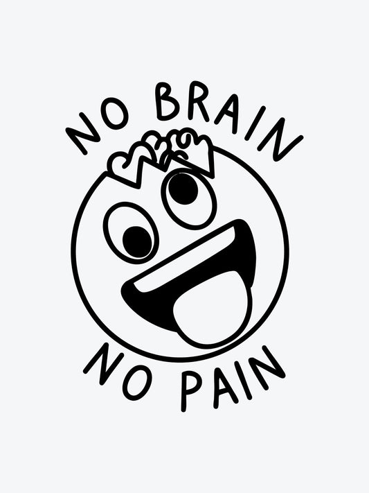 No Brain No Pain temporary tattoo