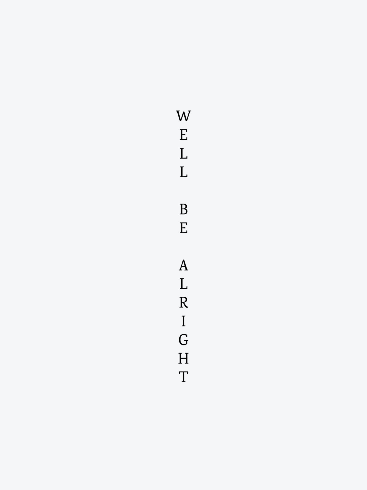 We´ll Be Alright temporary tattoo