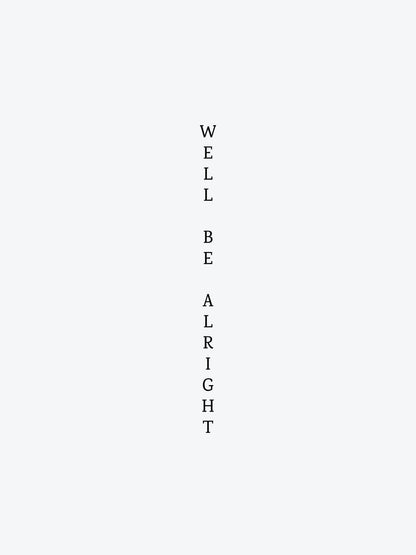 We´ll Be Alright temporary tattoo