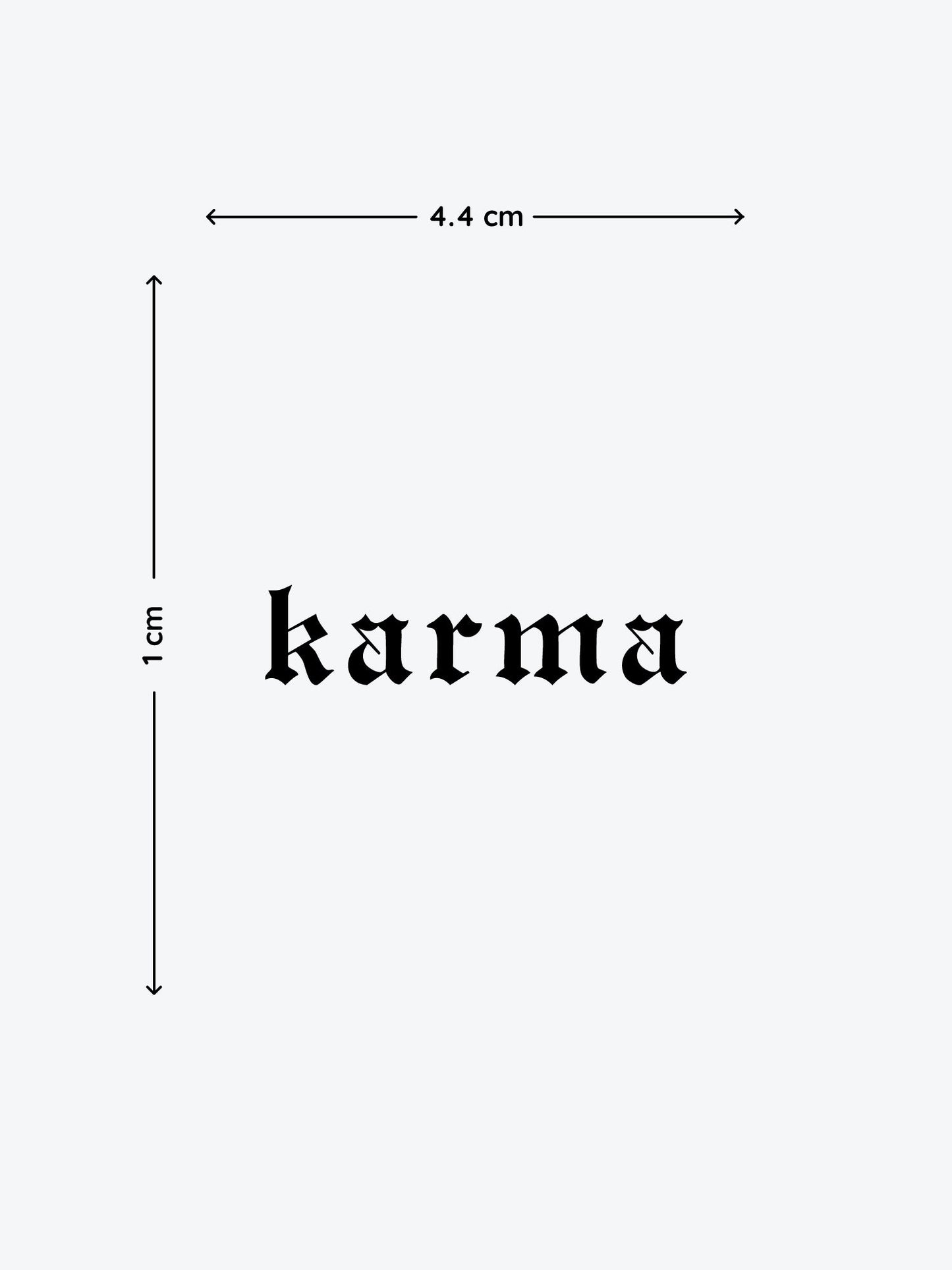 Karma Gothic Letters temporary tattoo