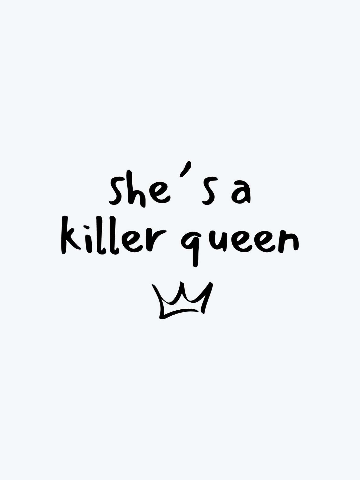 She Is A Killer Queen temporary tattoo