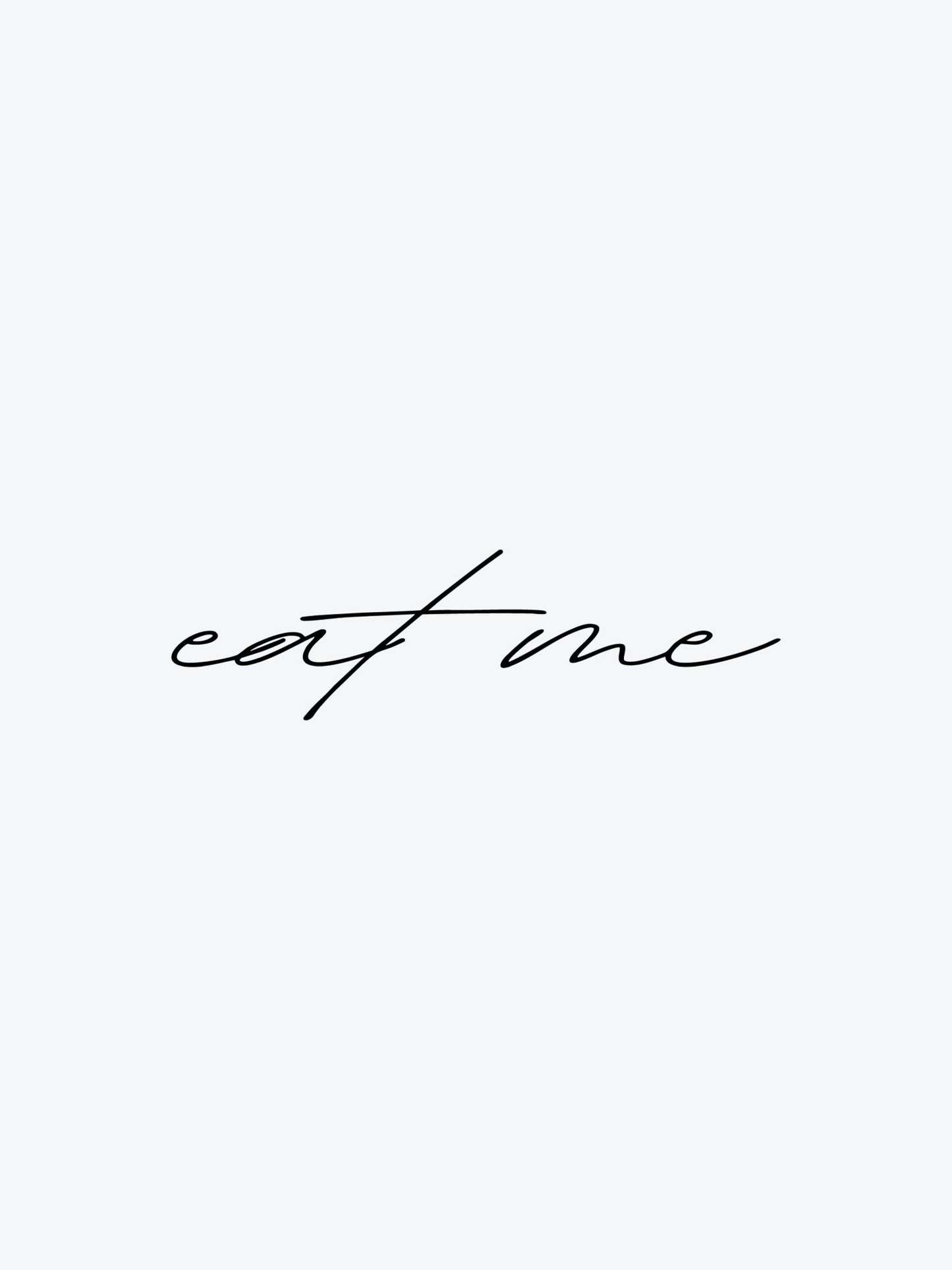 Eat Me temporary tattoo