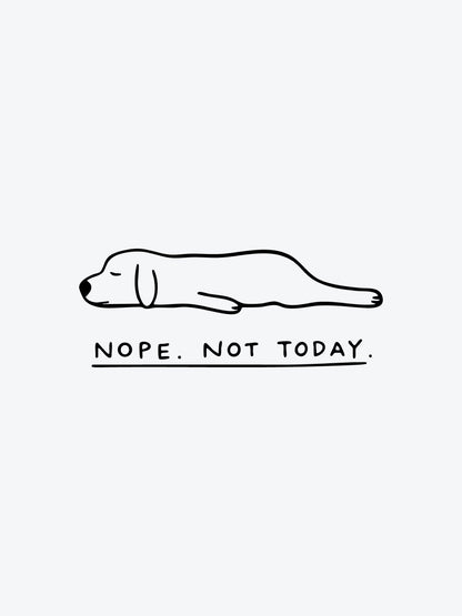 Nope, Not Today temporary tattoo