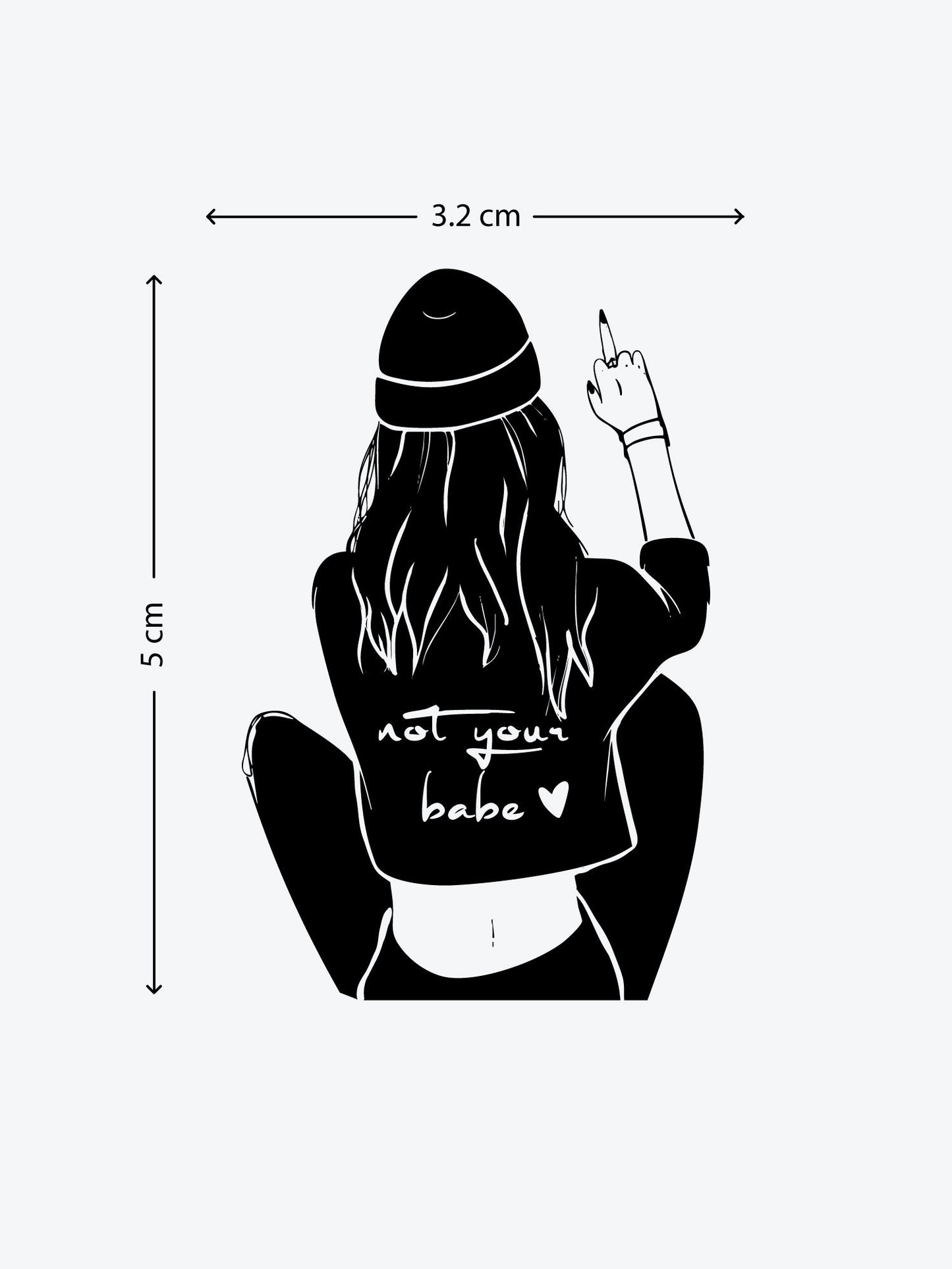 Not Your Babe temporary tattoo