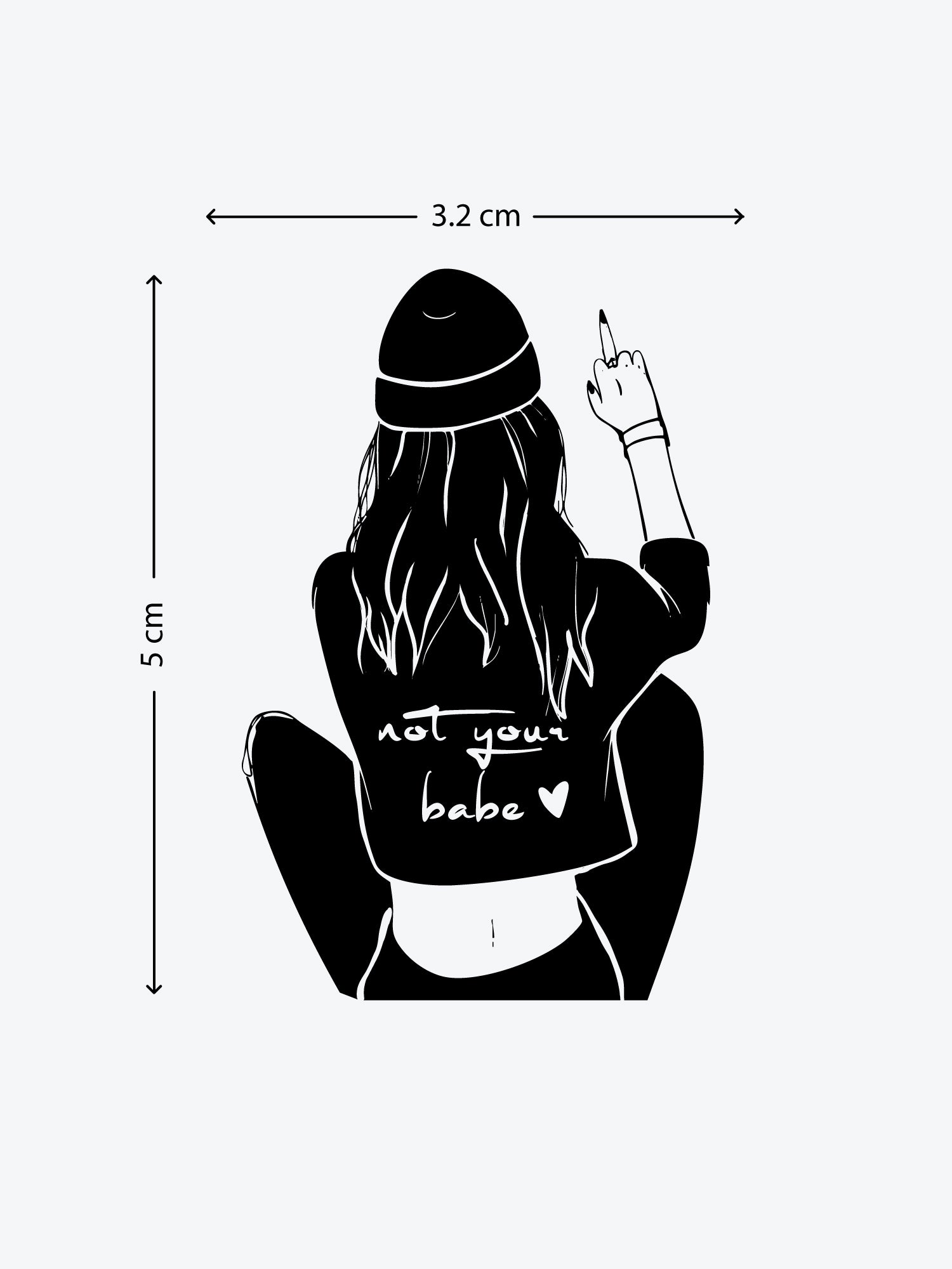 Not Your Babe temporary tattoo