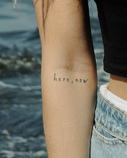 here, now temporary tattoo