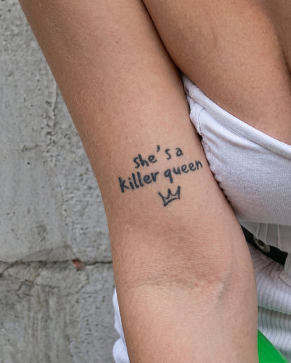 She Is A Killer Queen temporary tattoo