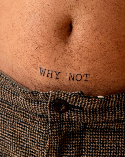 Why Not temporary tattoo